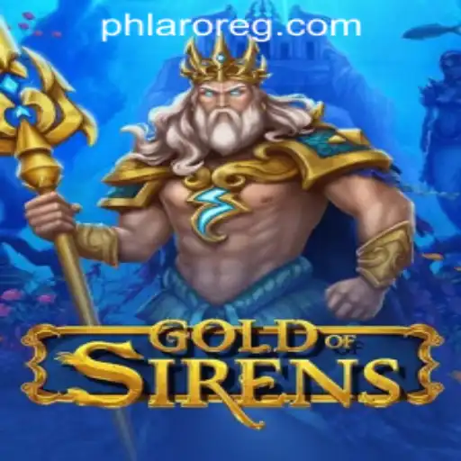 Exploring GoldofSirens: A Deep Dive into Gameplay and Strategies